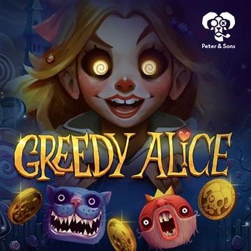 Greedy Alice - SPACEMANSLOT88