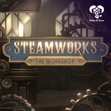 Steamworks - The workshop - SPACEMANSLOT88