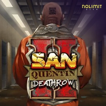 NolimitCity : San Quentin 2: Death Row - SPACEMANSLOT88