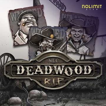 NolimitCity : Deadwood RIP - SPACEMANSLOT88