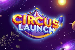 Circus Launch - SPACEMANSLOT88
