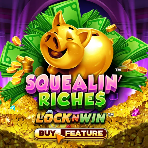 Squealin Riches - SPACEMANSLOT88